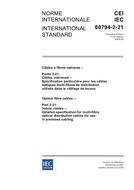 IEC 60794-2-21 Ed. 1.0 b:2005 IEC 60794-2-21 Ed. 1.0 b:2005